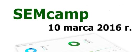 SEMcamp 10 marca 2016 r.