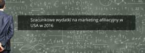 wydatki na afiliację w usa 2016