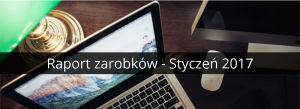 zarobki afiliacja 2017 styczeń