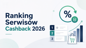 Najlepsze Serwisy Cashback w 2026 Roku - Ranking i Opinie. Gdzie Największy Zwrot za Zakupy?