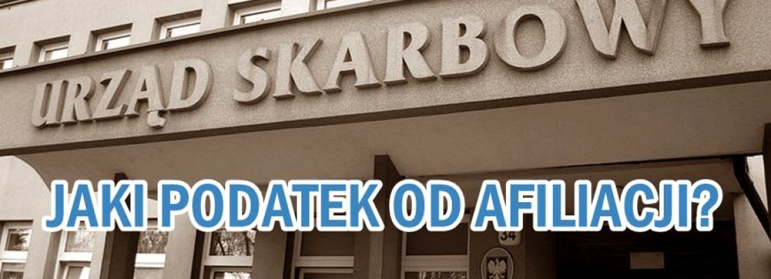 Jaki podatek od afiliacji? Skala, podatek liniowy czy ryczałt dla wydawcy afiliacyjnego
