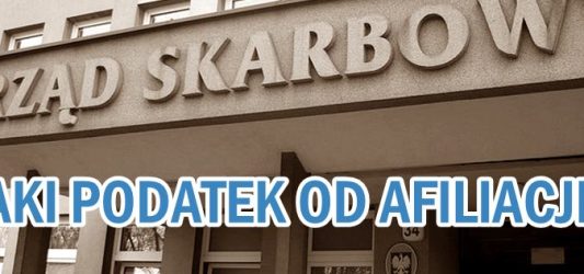 Jaki podatek od afiliacji? Skala, podatek liniowy czy ryczałt dla wydawcy afiliacyjnego